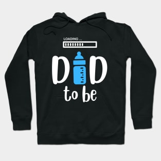 Dad to Be Hoodie